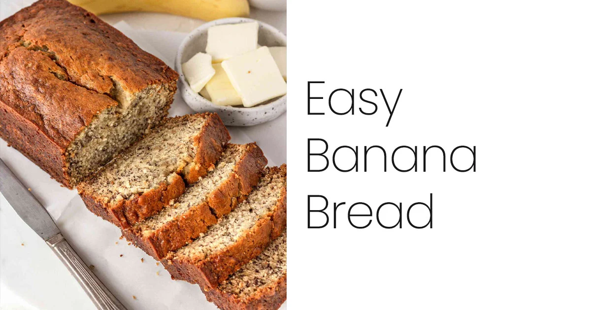 Easy Banana Bread