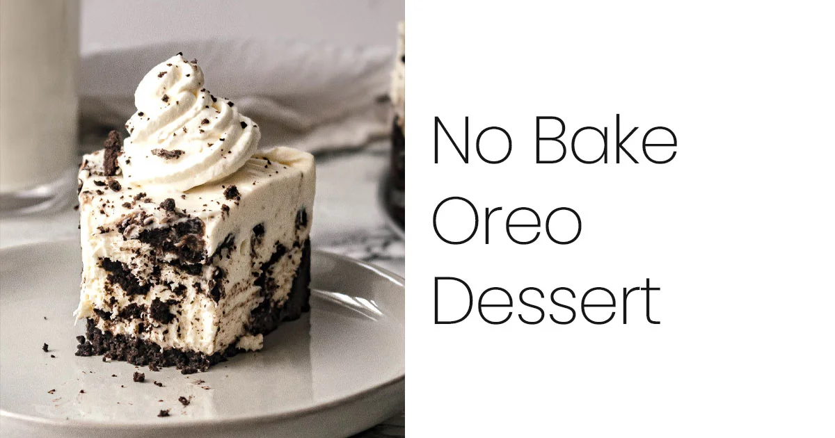 No-Bake Oreo Dessert