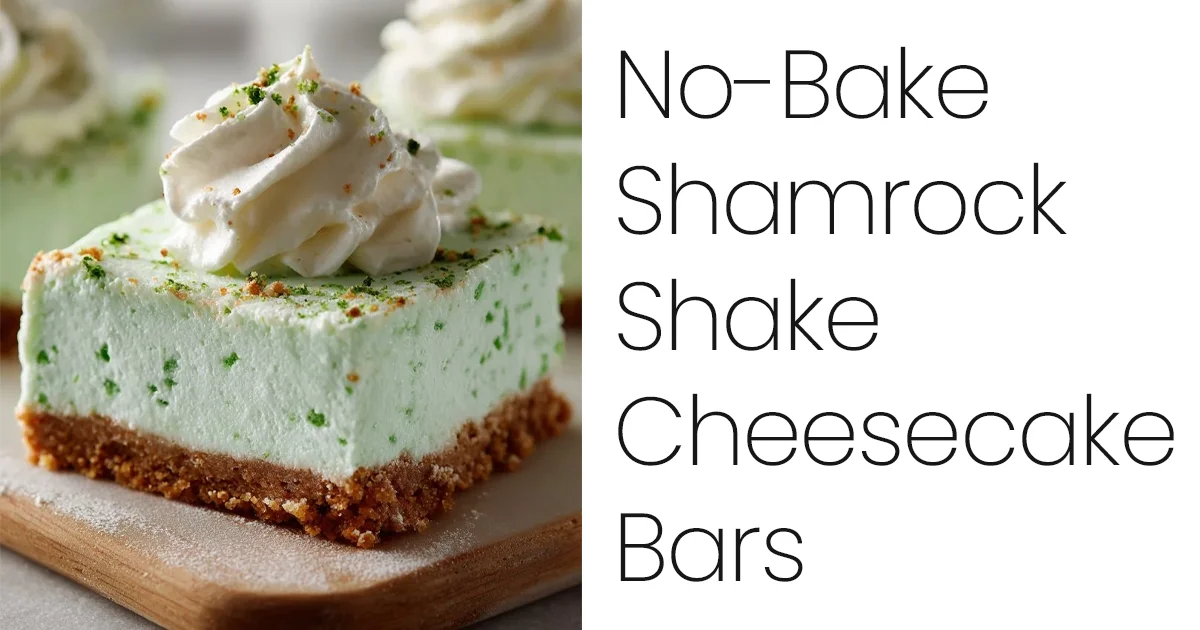 No-Bake Shamrock Shake Cheesecake Bars