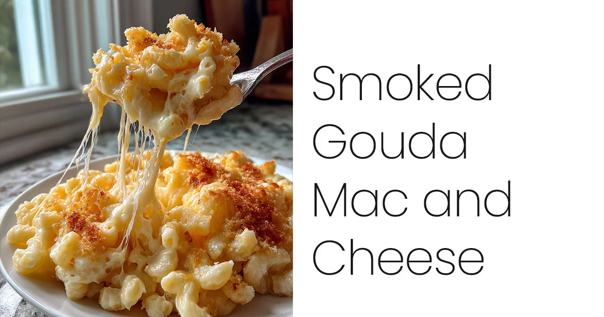 Smoked Gouda Mac and Cheese